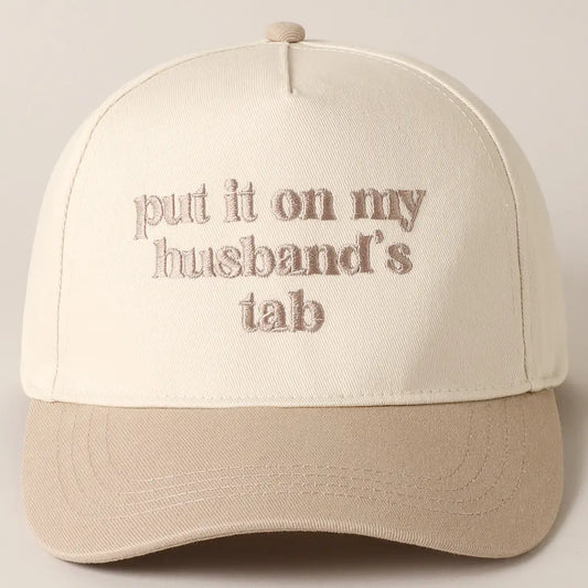 "Put it on my Husbands Tab" Trucker Hat