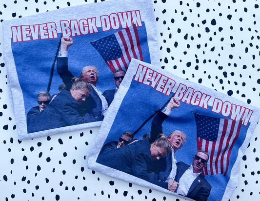 “Never Back Down” Tees
