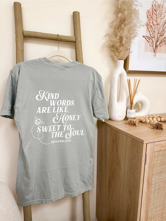 Kind Words Are Like Honey Tee